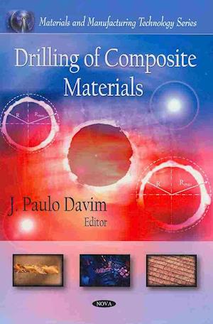Drilling of Composite Materials