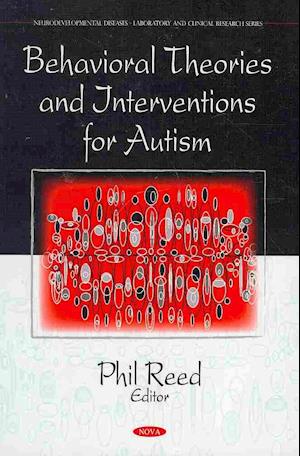 Behavioral Theories & Interventions for Autism