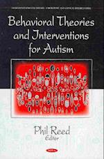 Behavioral Theories & Interventions for Autism