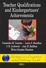 Teacher Qualifications & Kindergartners' Achievements