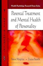 Parental Treatment & Mental Health of Personality