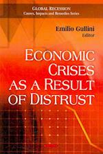 Economic Crises as a Result of Distrust