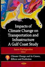 Impacts of Climate Change on Transportation & Infrastructure