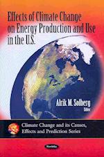 Effects of Climate Change on Energy Production & Use in the U.S.