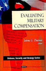 Evaluting Military Compensation