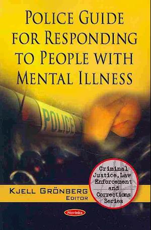 Police Guide for Responding to People with Mental Illness