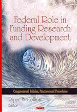 Federal Role in Funding Research & Development