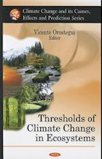 Thresholds of Climate Change in Ecosystems