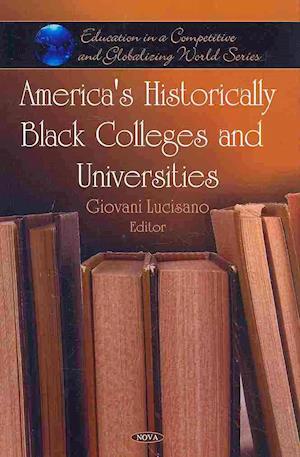 America's Historically Black Colleges & Universities