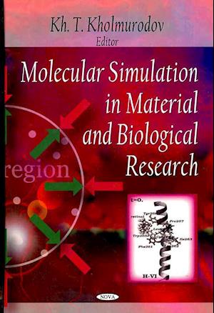 Molecular Simulation in Material & Biological Research