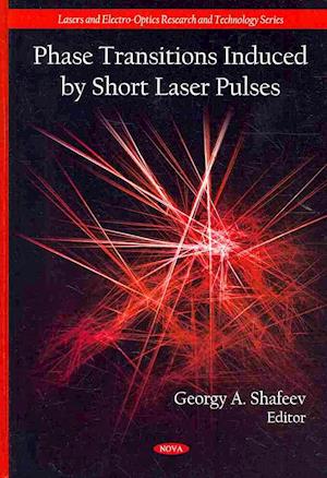 Phase Transitions Induced by Short Laser Pulses