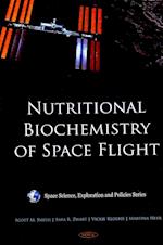 Nutritional Biochemistry of Space Flight