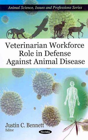 Veterinarian Workforce Role in Defense Against Animal Disease