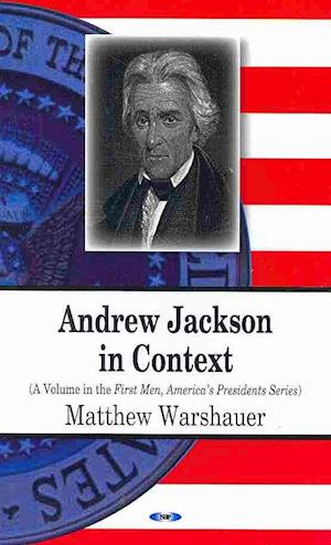 Andrew Jackson in Context