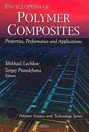 Encyclopedia of Polymer Composites