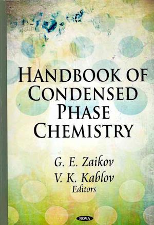 Handbook of Condensed Phase Chemistry