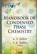 Handbook of Condensed Phase Chemistry