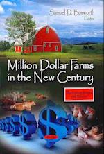 Million Dollar Farms in the New Century