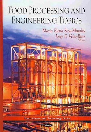 Food Processing & Engineering Topics