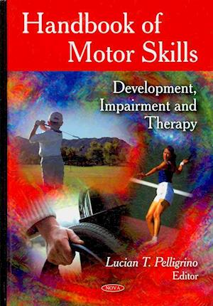 Handbook of Motor Skills