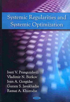 Systemic Regularities & Systemic Optimization