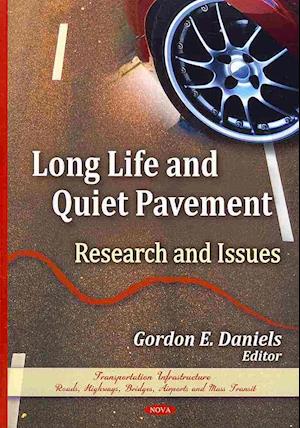 Long Life & Quiet Pavement