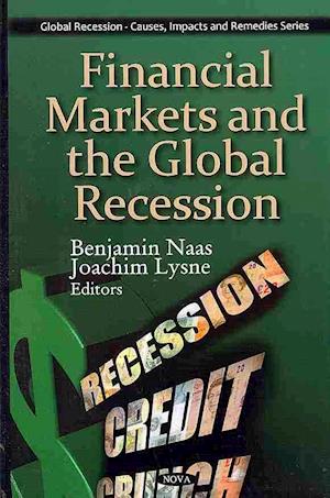 Financial Markets & the Global Recession