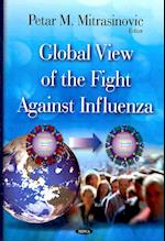 Global View of the Fight Against Influenza