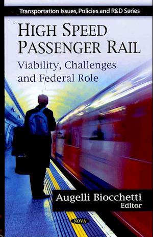 High Speed Passenger Rail