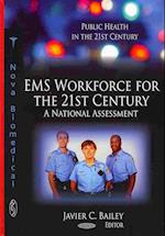 EMS Workforce for the 21st Century