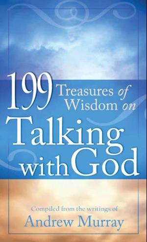 199 Treasures of Wisdom on Talking with God