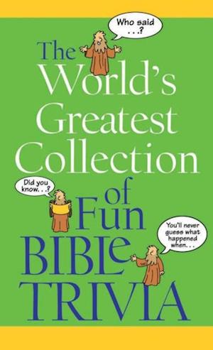 World's Greatest Collection of Fun Bible Trivia