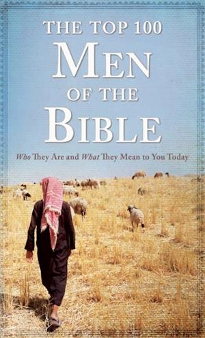 Få Top 100 Men of the Bible Drew Josephs som e-bog i ePub på engelsk