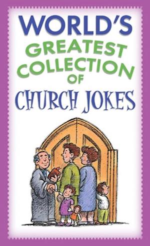 World's Greatest Collection of Church Jokes