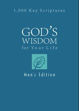 God's Wisdom for Your Life: Men's Edition