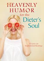 Heavenly Humor for the Dieter's Soul