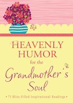 Heavenly Humor for the Grandmother's Soul