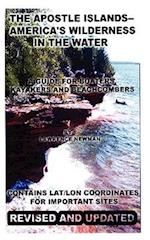 The Apostle Islands--America's Wilderness in the Water