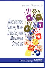 Multicultural Families, Home Literacies, and Mainstream Schooling (PB)