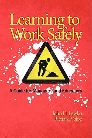 Learning to Work Safely