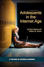 Adolescents in the Internet Age (PB)