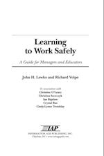 Learning to Work Safely