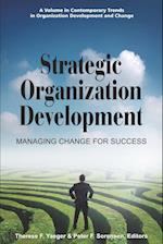 Strategic Organization Development Managing Change for Success (PB)