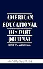 American Educational History Journal Volume 36, Number 1 & 2 2009 (Hc)