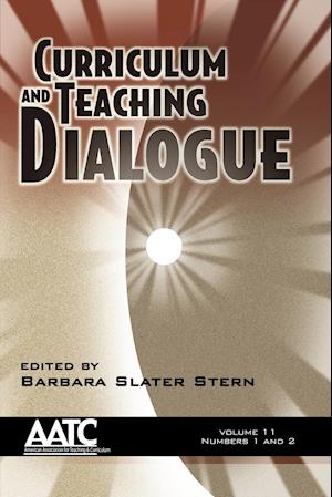 Curriculum and Teaching Dialogue Volume 11 Issues 1&2 2009 (PB)