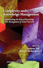 Complexity and Knowledge Management Understanding the Role of Knowledge in the Management of Social Networks (Hc)