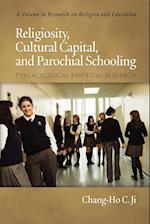 Religiosity, Cultural Capital, and Parochial Schooling