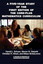 A 5-Year Study of the First Edition of the Core-Plus Mathematics Curriculum (PB)