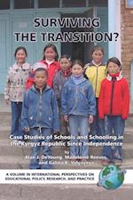 Surviving the Transition? Case Studies of Schools and Schooling in the Kyrgyz Re