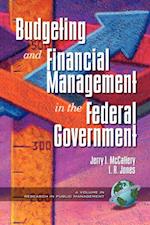 Budgeting and Financial Management in the Federal Government